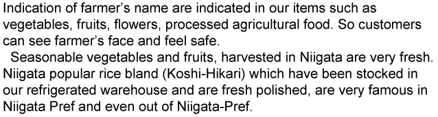 Indication of farmer's name ate indicated in our item such as vegetables,fruits,flowers,processed agricultural food.